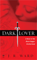 Dark Lover, Book One